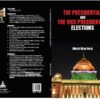 The Presidential and Vice Presidential Elections
