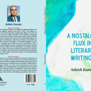 A Nostalgic Flux In Literary Writings